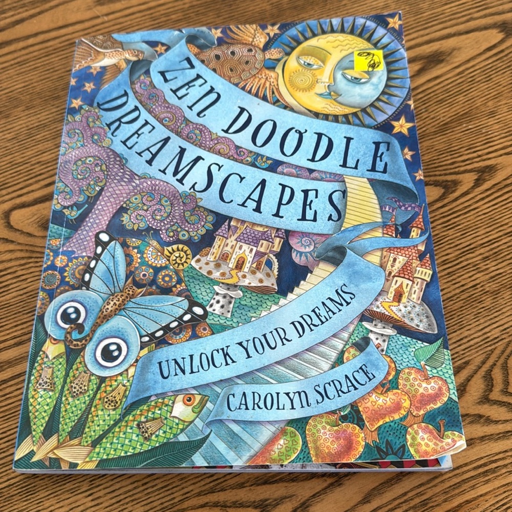 Zen Doodle Dreamscapes. Unlock your dreams. By Carolyn Scrace